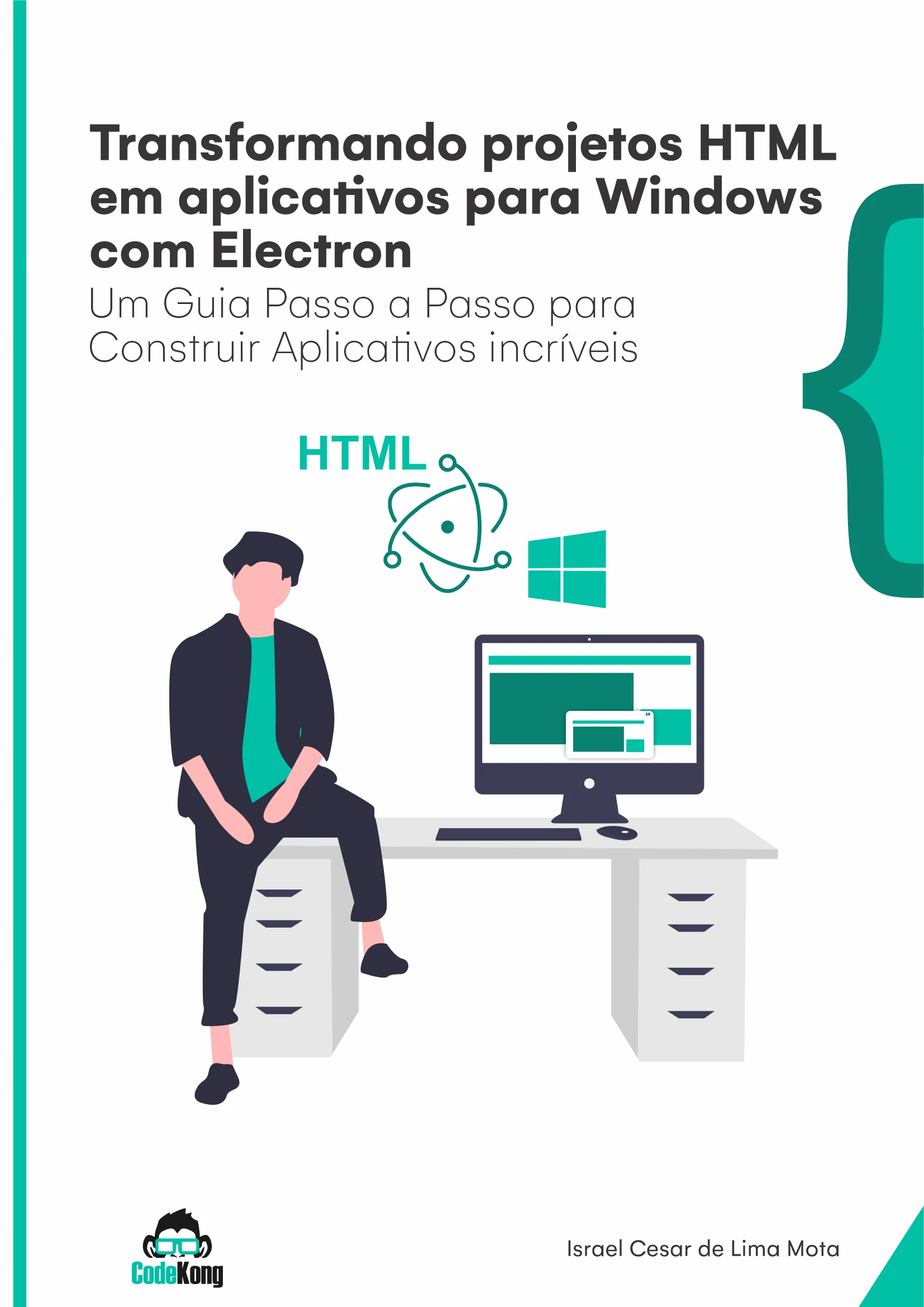 Capa: Transformando Projetos HTML em Aplicativos para Windows com Electron